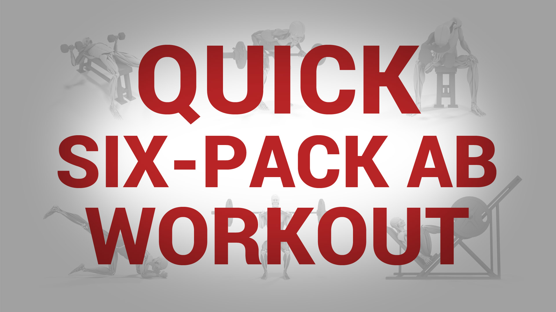 Quick Six-Pack Ab Workout