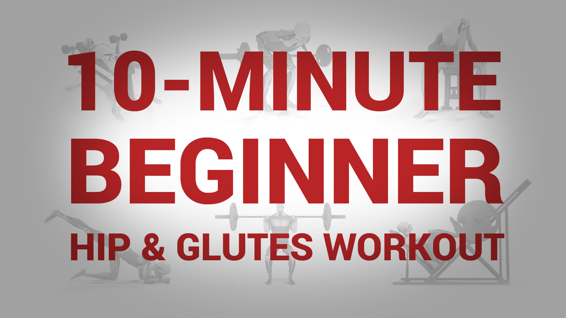 10-Minute Beginner Hip & Glutes Workout