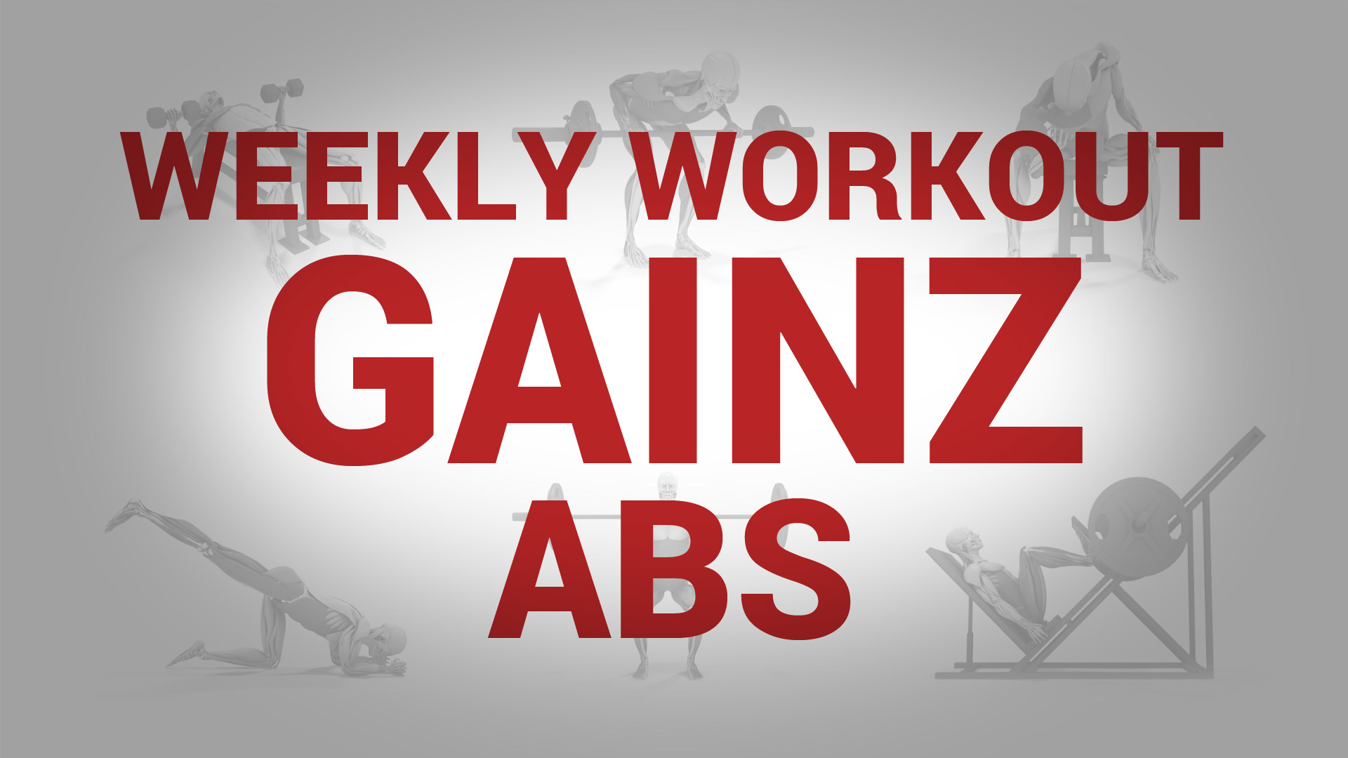 Weekly Workout Gainz - ABS