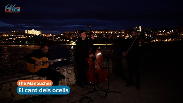 4.1 THE MANOUCHES - EL CANT DELS OCELLS