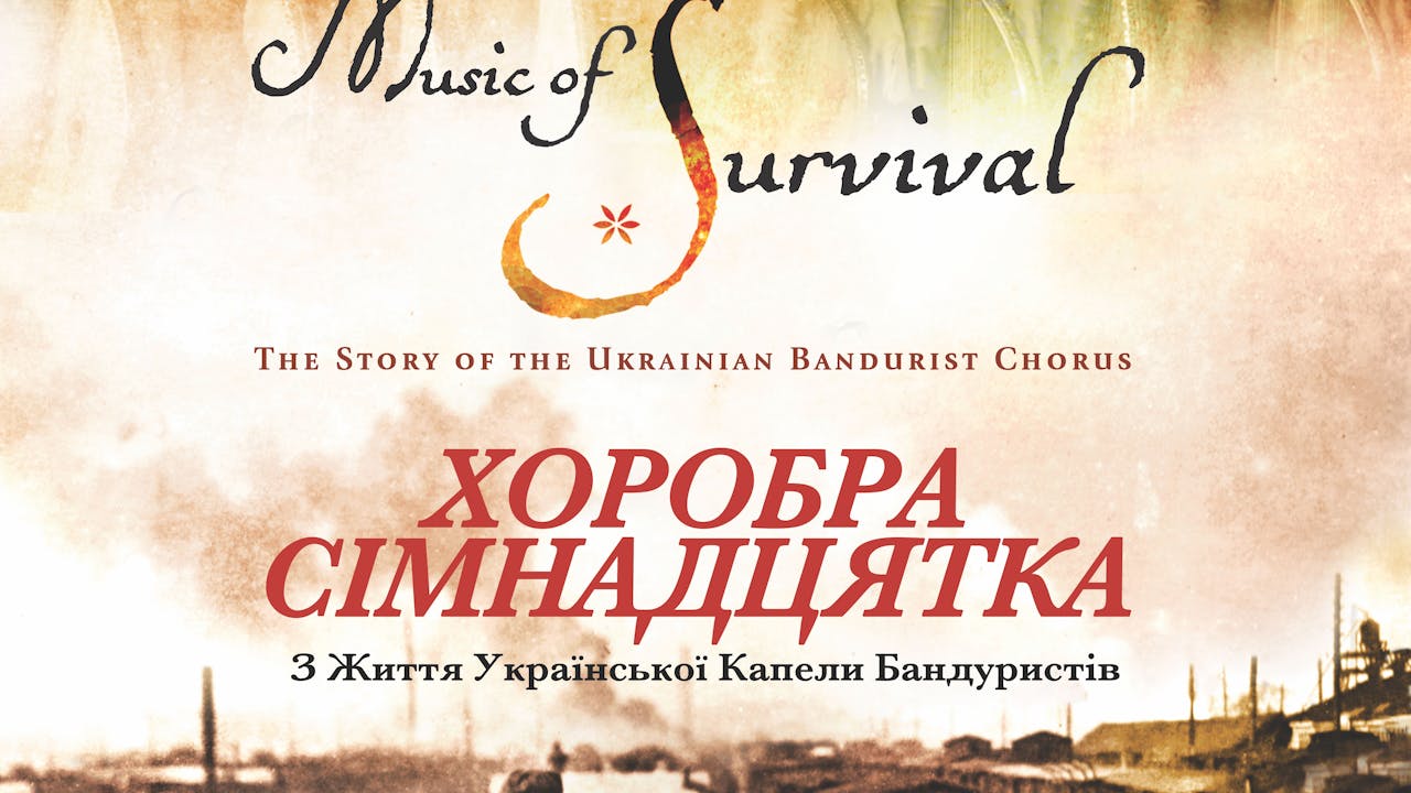 Music of Survival (UKRAINIAN Narration)