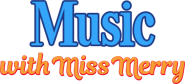 Stream Music with Miss Merry Children's Music Videos