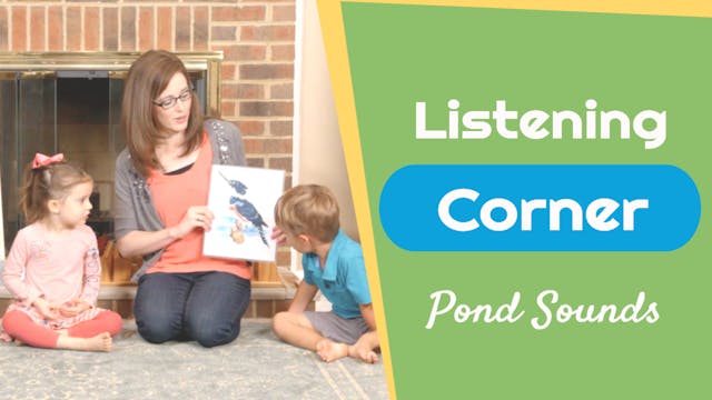 Pond Sounds- Listening Corner