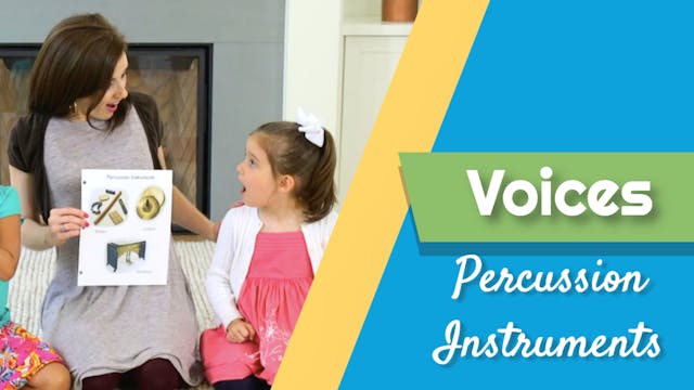 Percussion Instruments- Voices