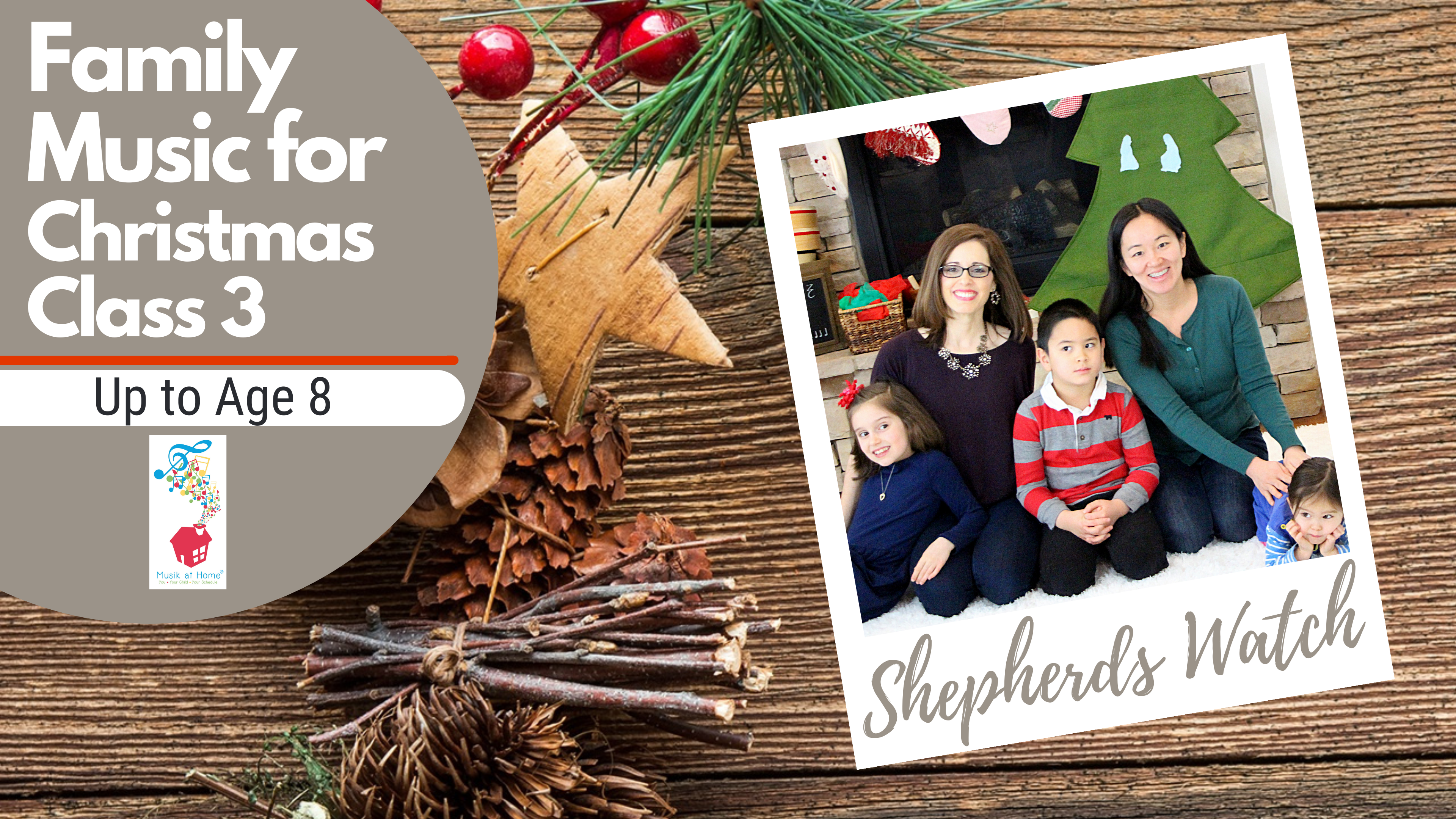 Class 3: Shepherds Watch