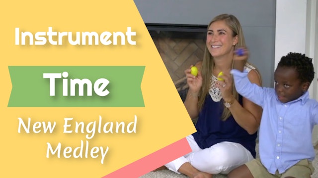New England Medley- Instrument Time