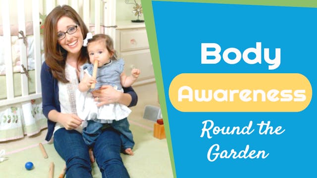 Round the Garden- Body Awareness