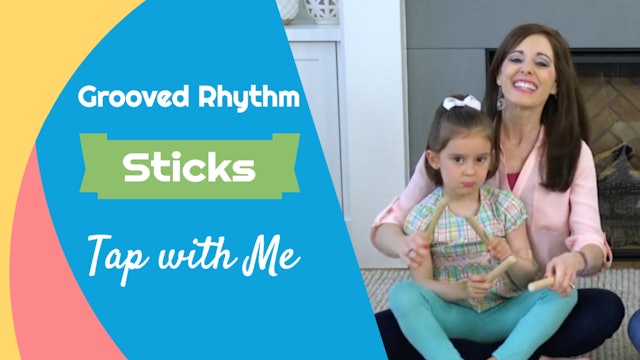 Tap with Me- Grooved Rhythm Sticks