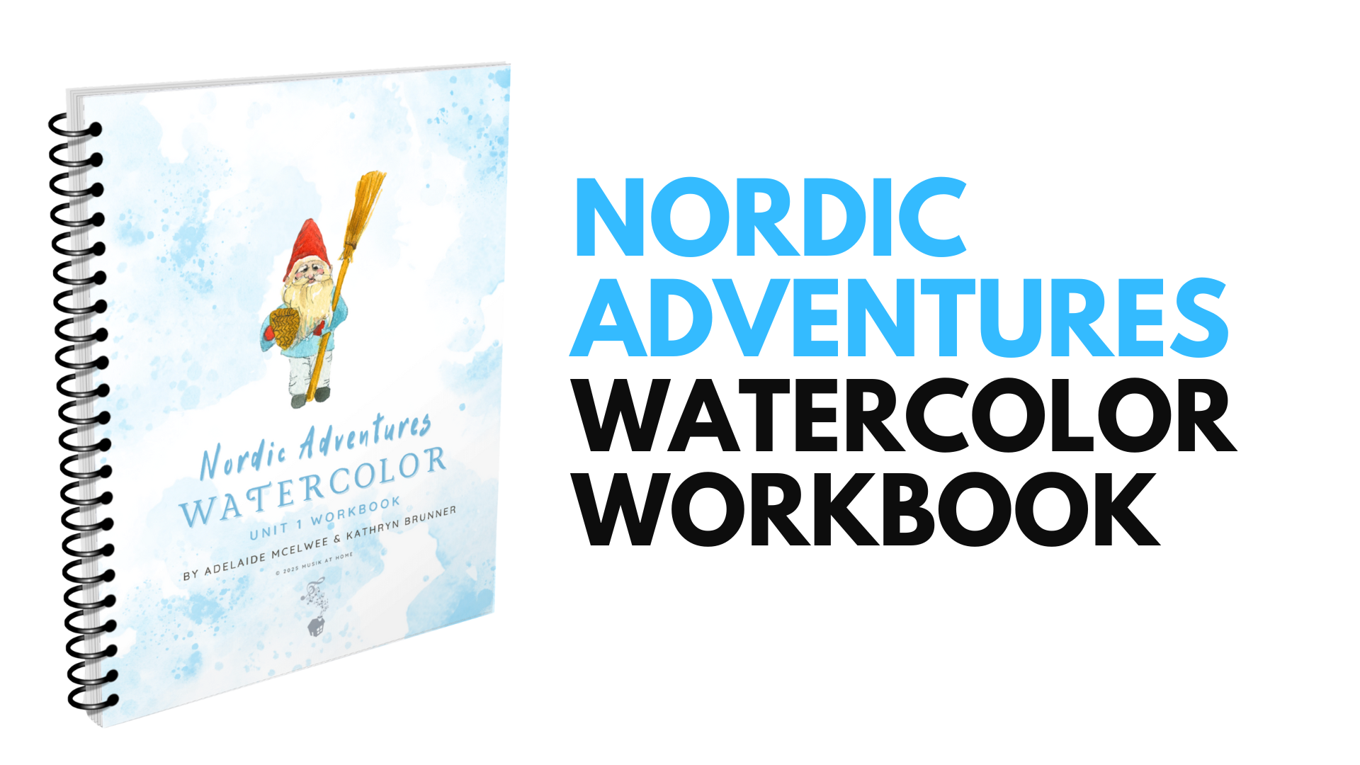 Nordic Adventures Watercolor Workbook Unit 1