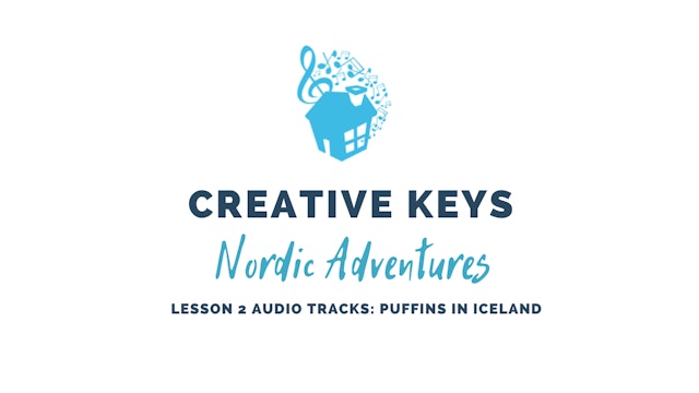 Creative Keys: Nordic Adventures - Lesson 2 Audio Tracks
