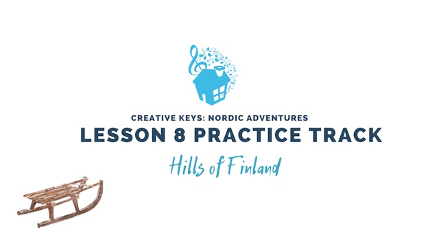 Lesson 8 Practice Track: Hills of Finland