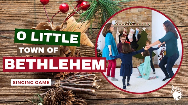 O Little Town of Bethlehem - Singing Game