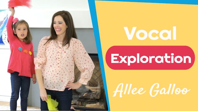 Allee Galloo- Vocal Exploration