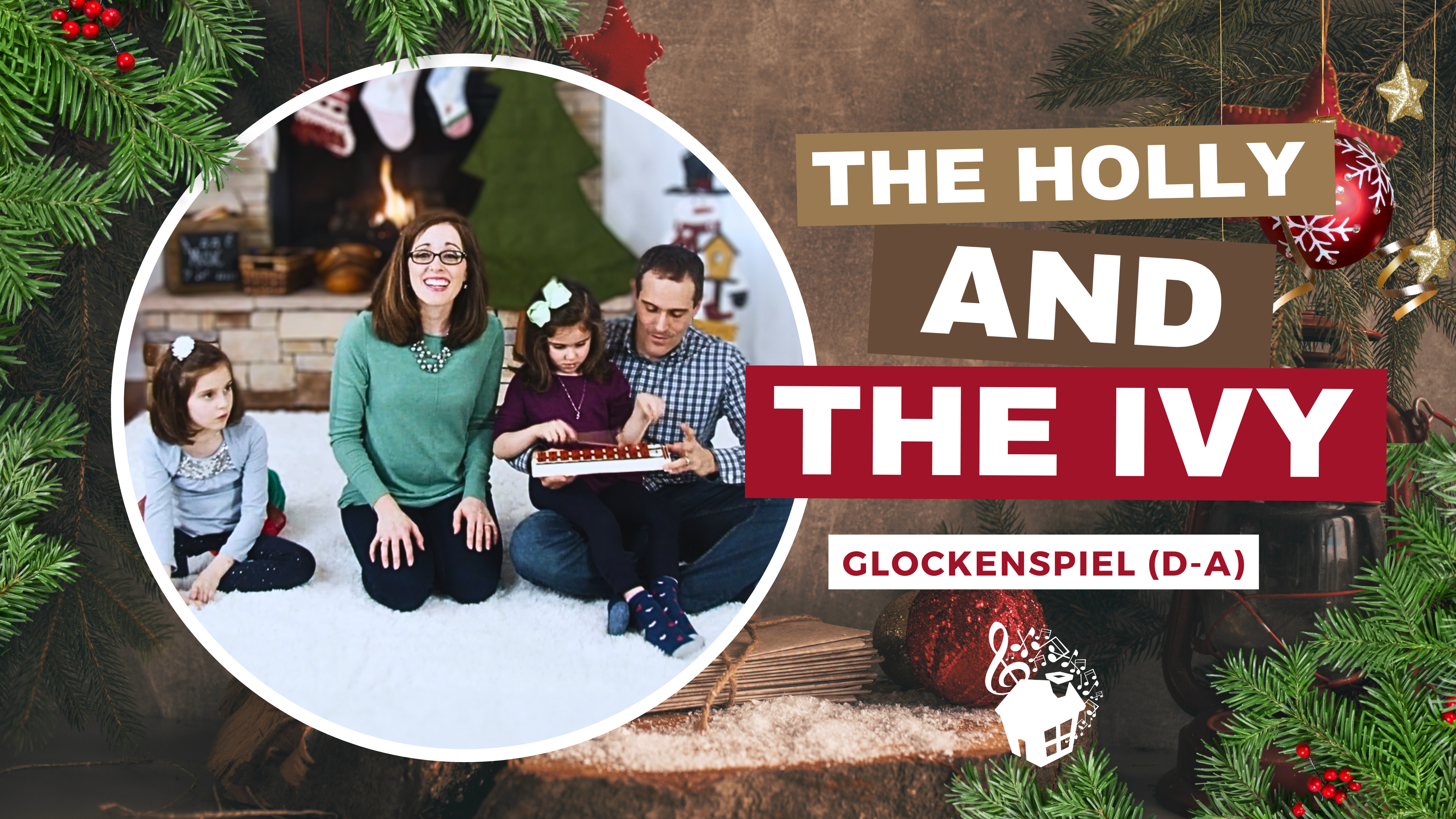 The Holly & the Ivy - Glockenspiel (D-A)