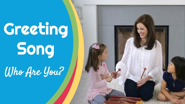 Who Are You?- Greeting Song