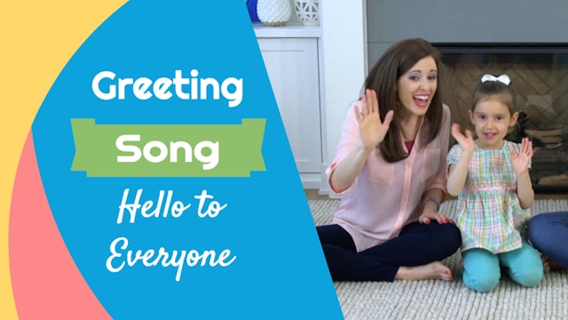 Hello to Everyone- Greeting Song