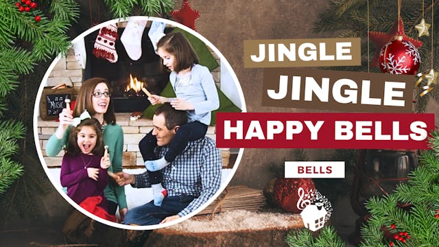 Jingle Jingle, Happy Bells - Bells