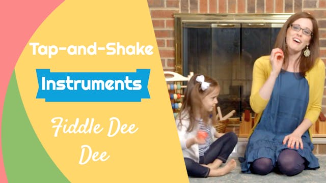 Fiddle Dee Dee- Tap-and-Shake Instrum...