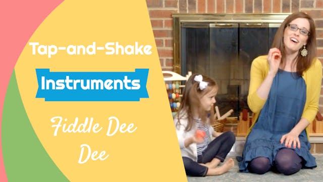 Fiddle Dee Dee- Tap-and-Shake Instrum...