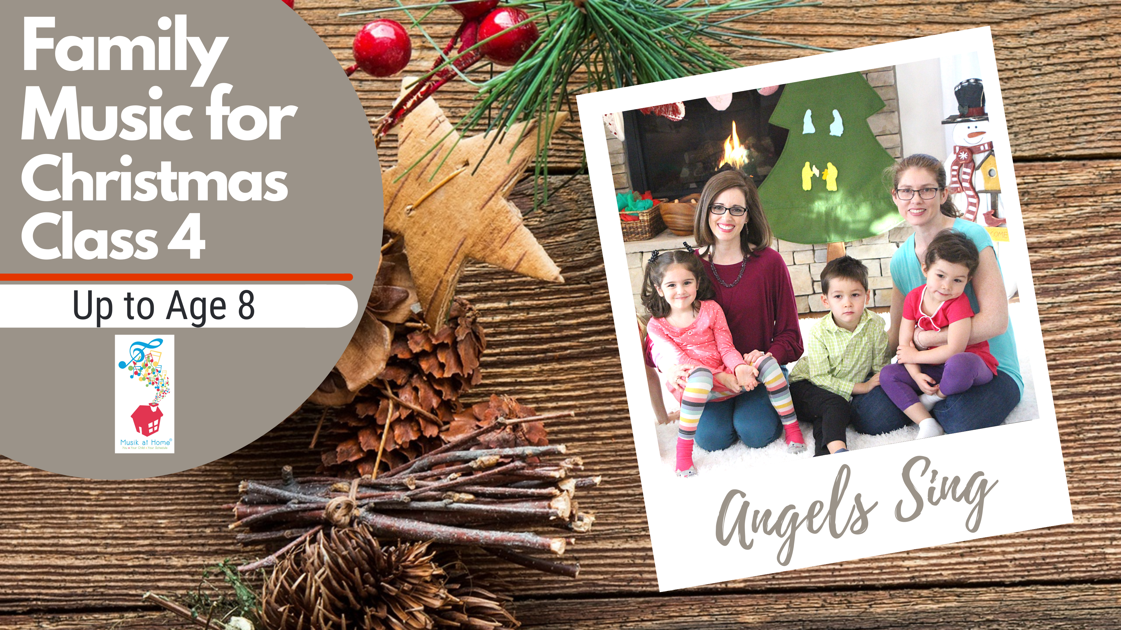 Class 4: Angels Sing