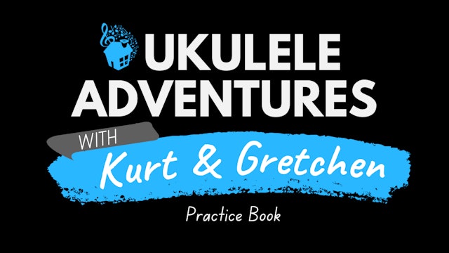 Ukulele Adventures Practice Book