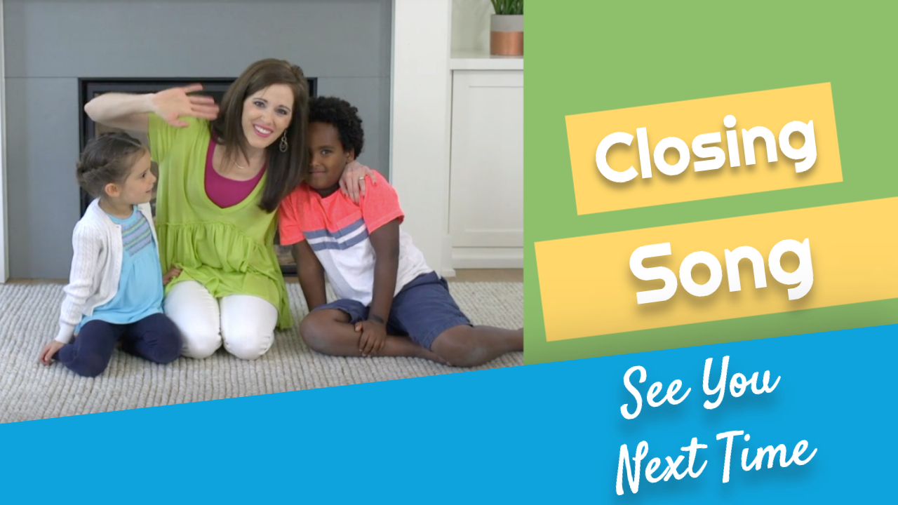 See You Next Time- Closing Song