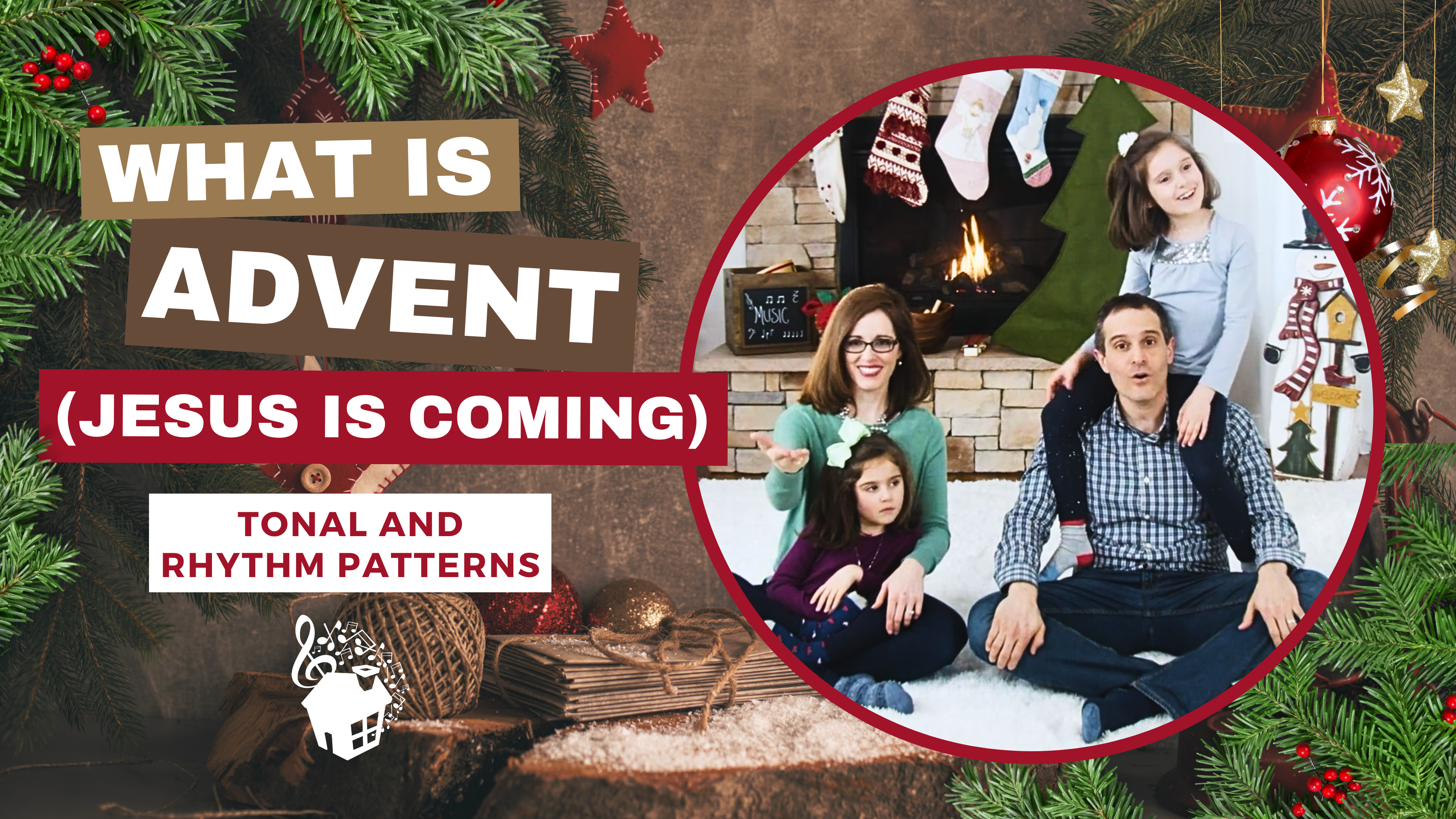 What is Advent (Jesus is Coming) - Rhythm and Tonal Patterns