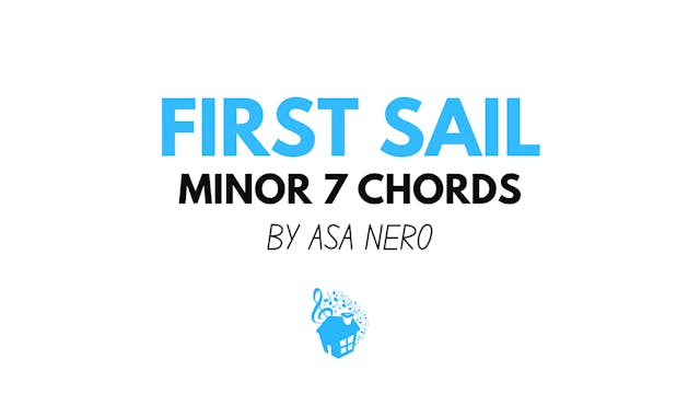 Practice Track 2: First Sail, Minor 7 Chords