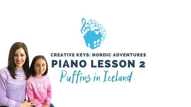 Piano Lesson 2 - Puffins in Iceland!