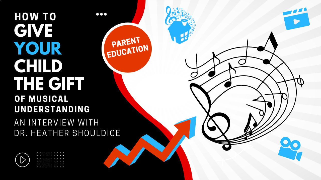 How to Give Your Child the Gift of Musical Understanding