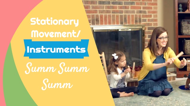 Summ Summ Summ- Stationary Movement/ Instruments
