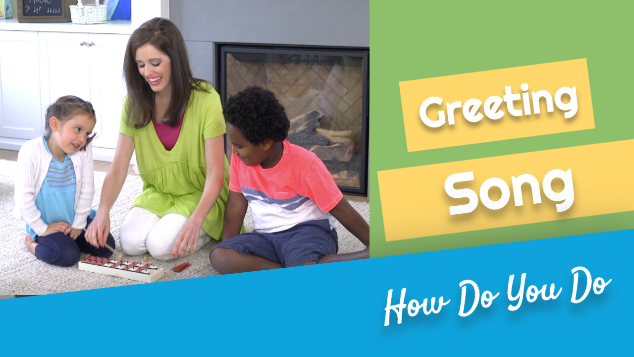 How Do You Do?- Greeting Song