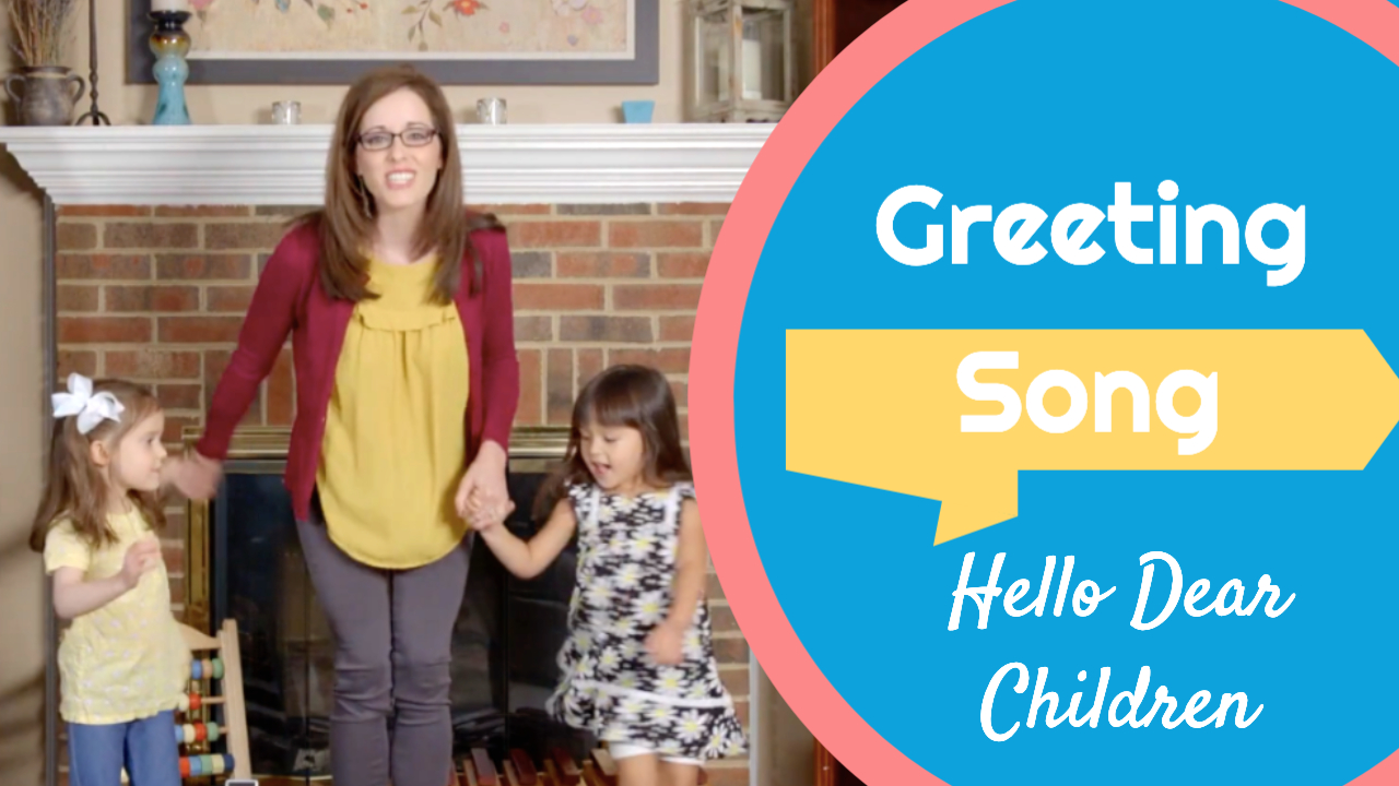 Hello Dear Children- Greeting Song