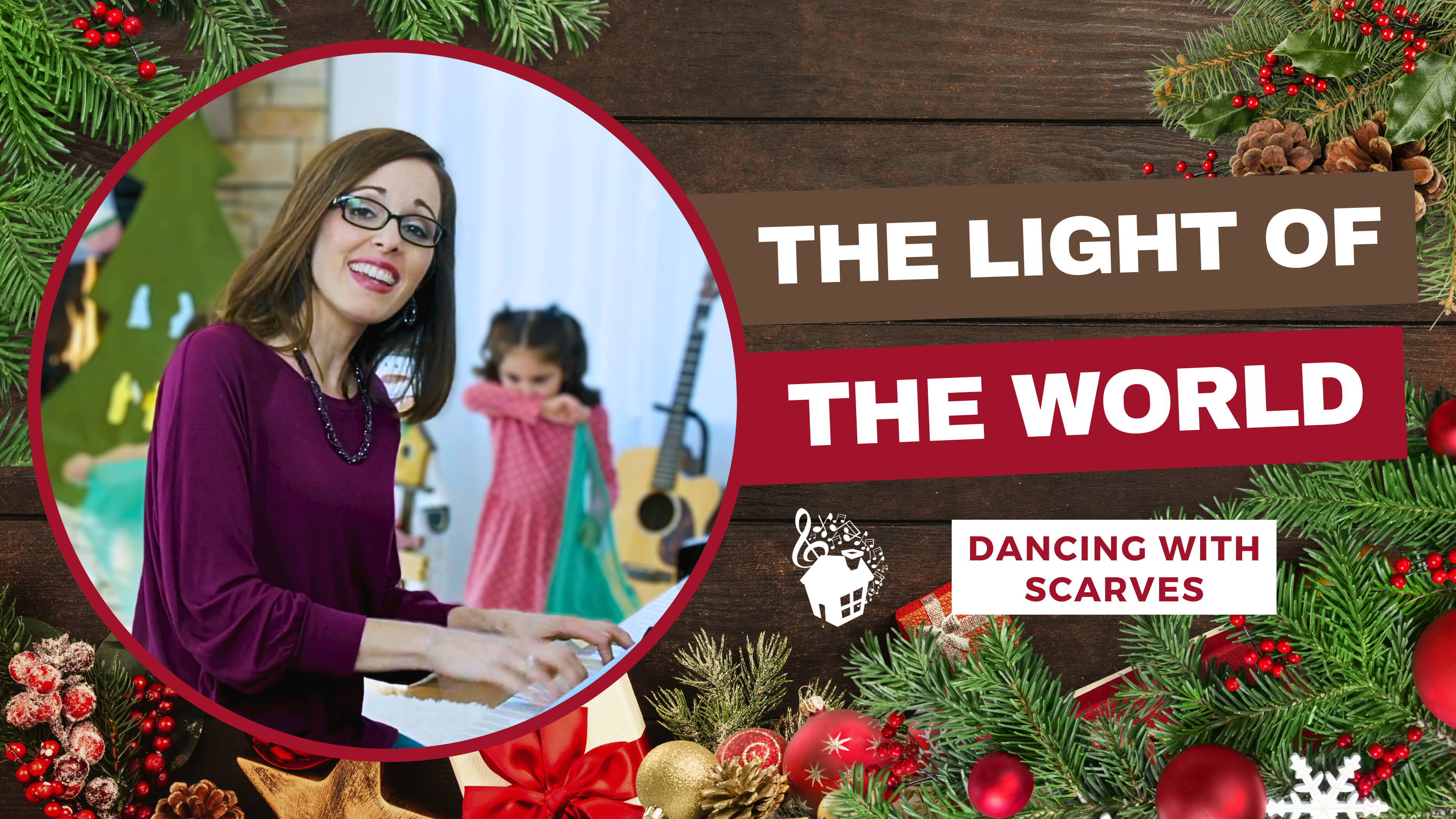 The Light of the World - Dancing with Scarves