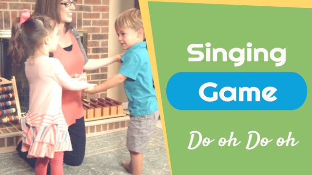 Do oh Do oh- Singing Game