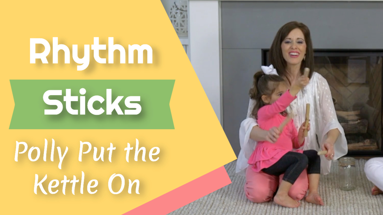 Polly Put the Kettle On- Rhythm Sticks