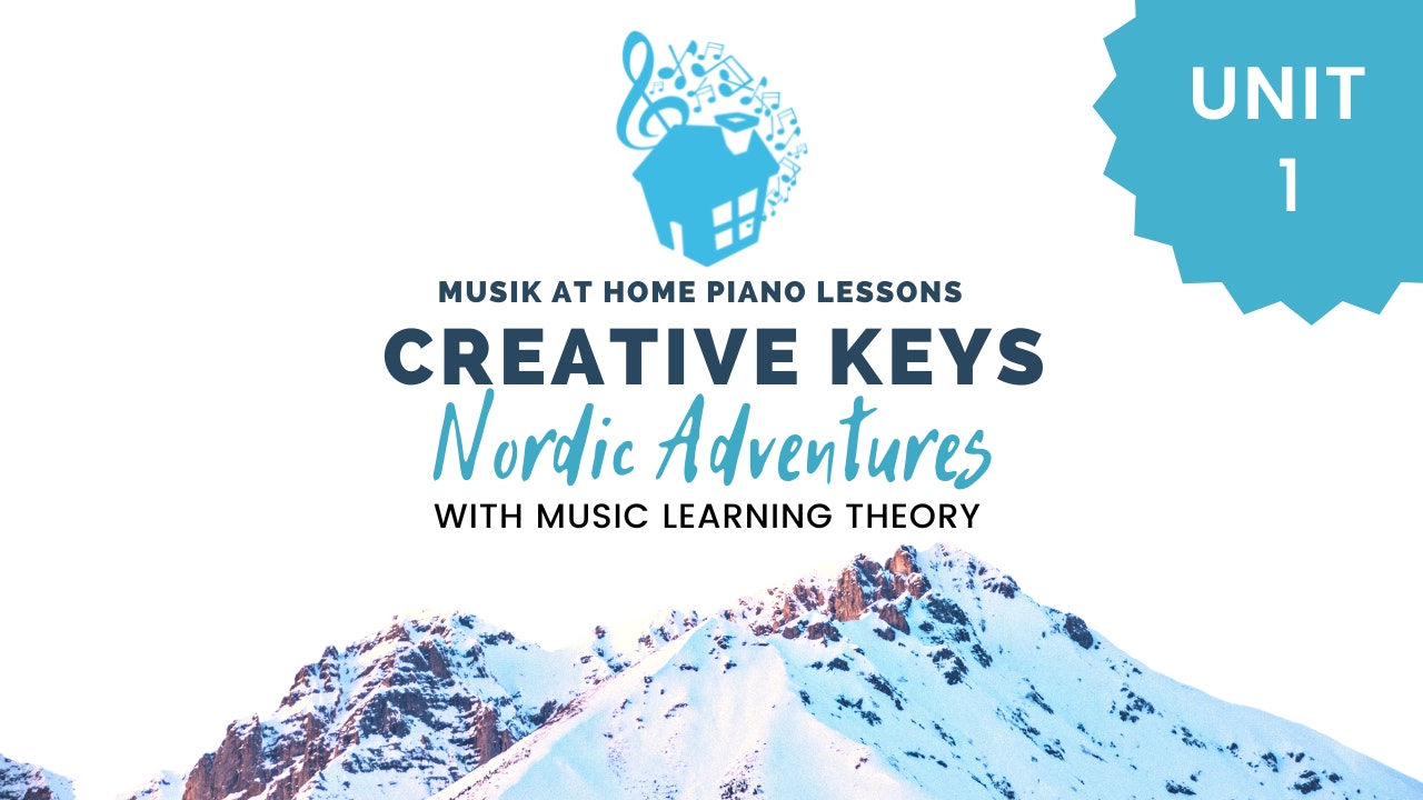Creative Keys: Nordic Adventures Unit 1
