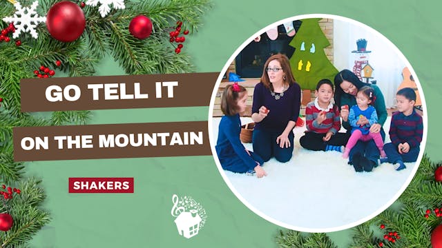 Go Tell it on the Mountain - Shakers
