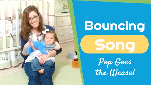 Pop Goes the Weasel- Bouncing Song