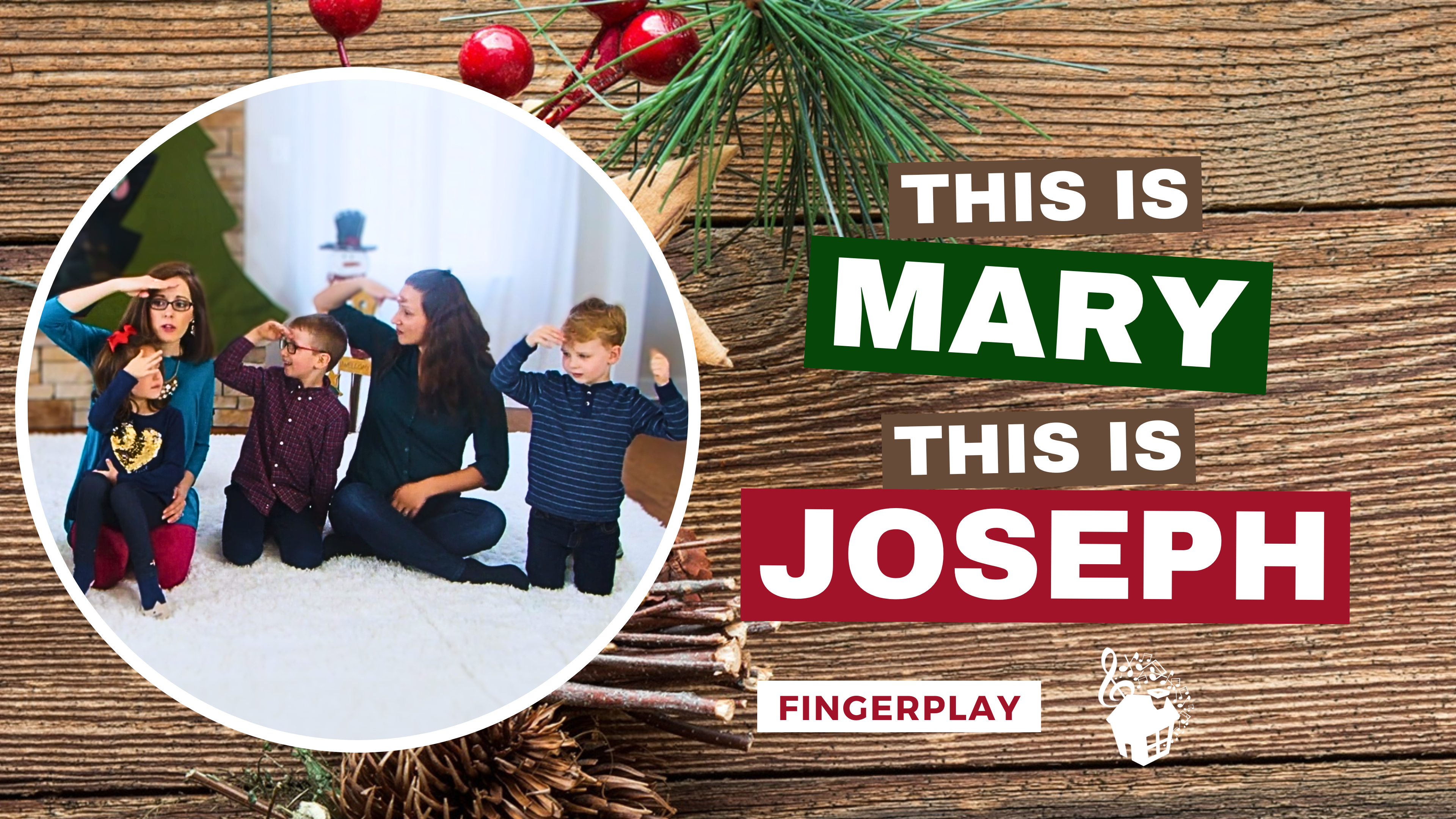 This is Mary, This is Joseph - Fingerplay