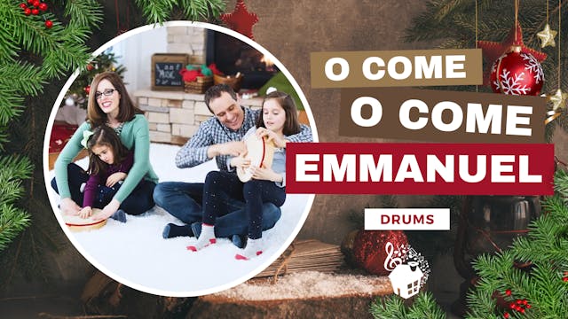 O Come O Come Emmanuel - Drums
