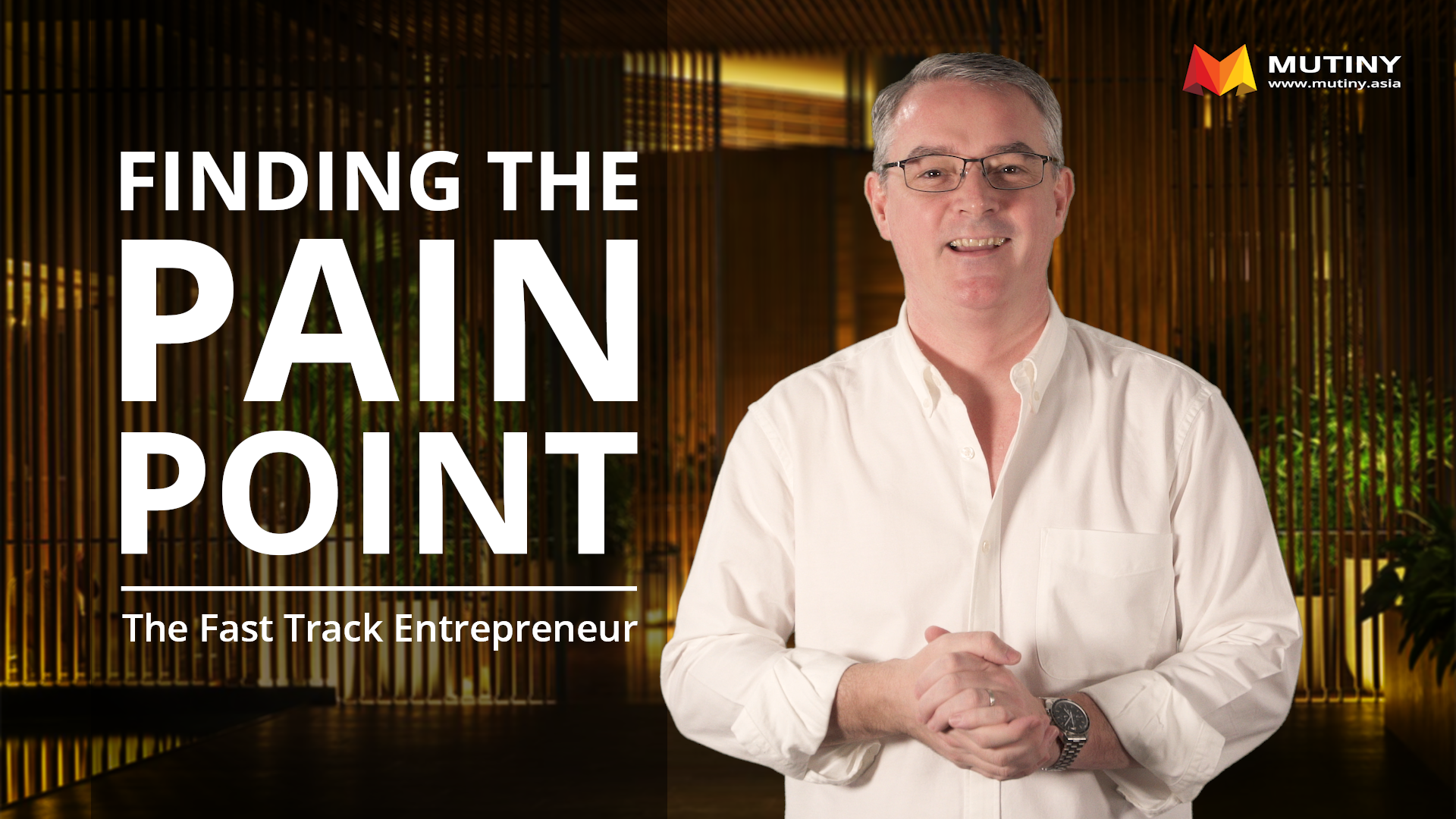Fast Track Entrepreneur - Pain Points