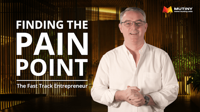Fast Track Entrepreneur - Pain Points