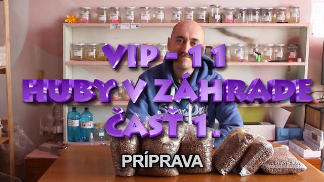 VIP 11 - Huby v záhrade 1