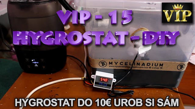 VIP 15 - Hygrostat do 10€ DIY