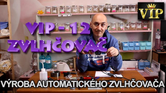 VIP 12 - Výroba automatického zvlhčovača