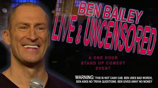 Ben Bailey Live and Uncensored 