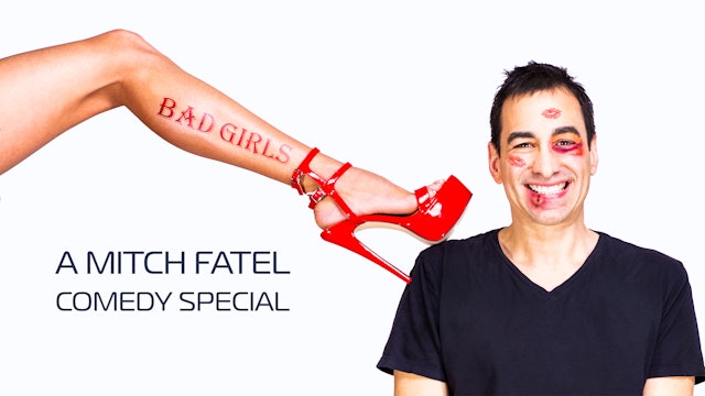 Bad Girls: A Mitch Fatel Comedy Special