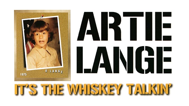 Artie Lange: It's the Whiskey Talkin'