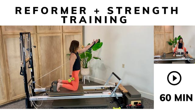 60-Minute Reformer + Strength: Poster...